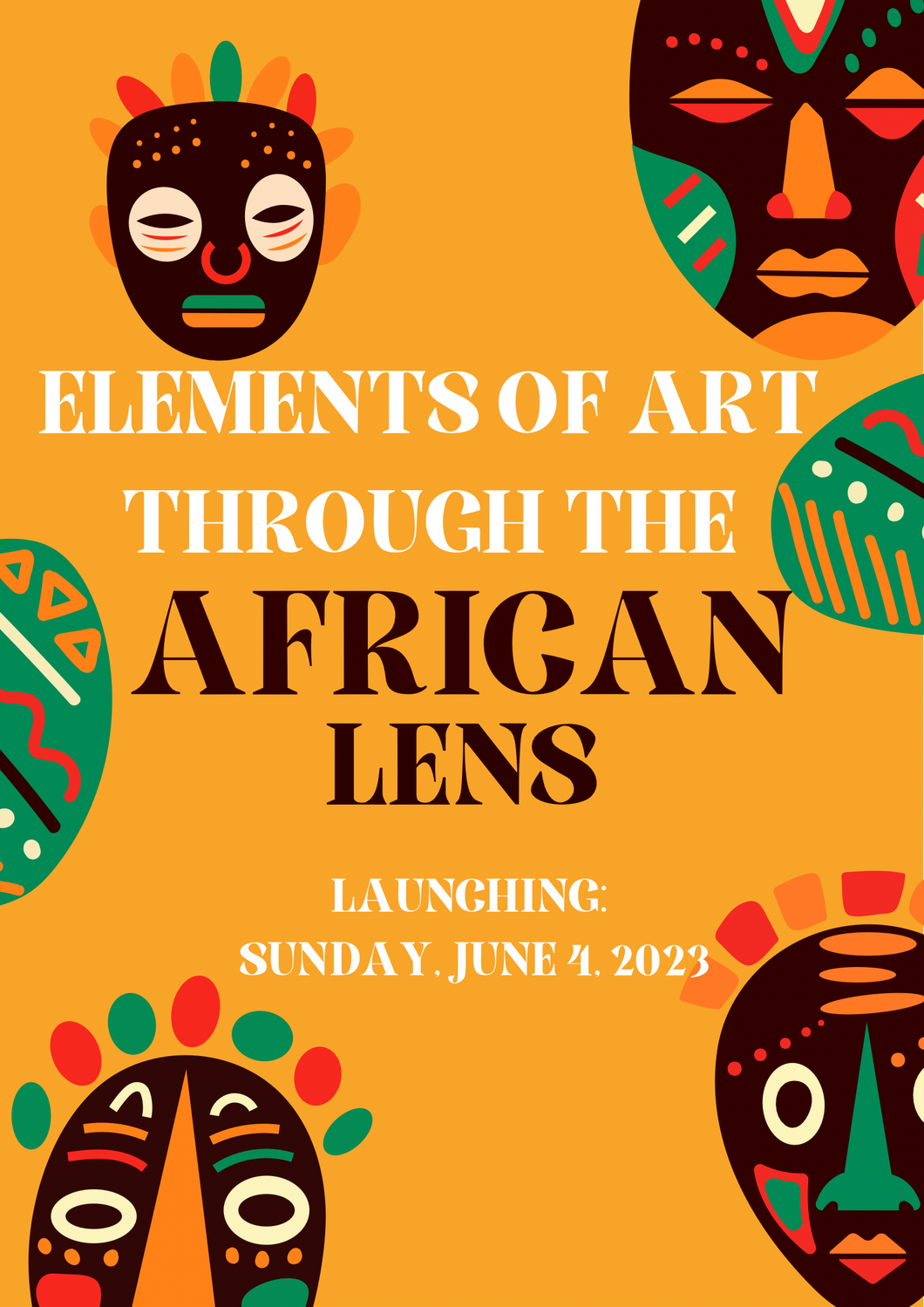 Elements of Art through the African Lens (Adult Course)