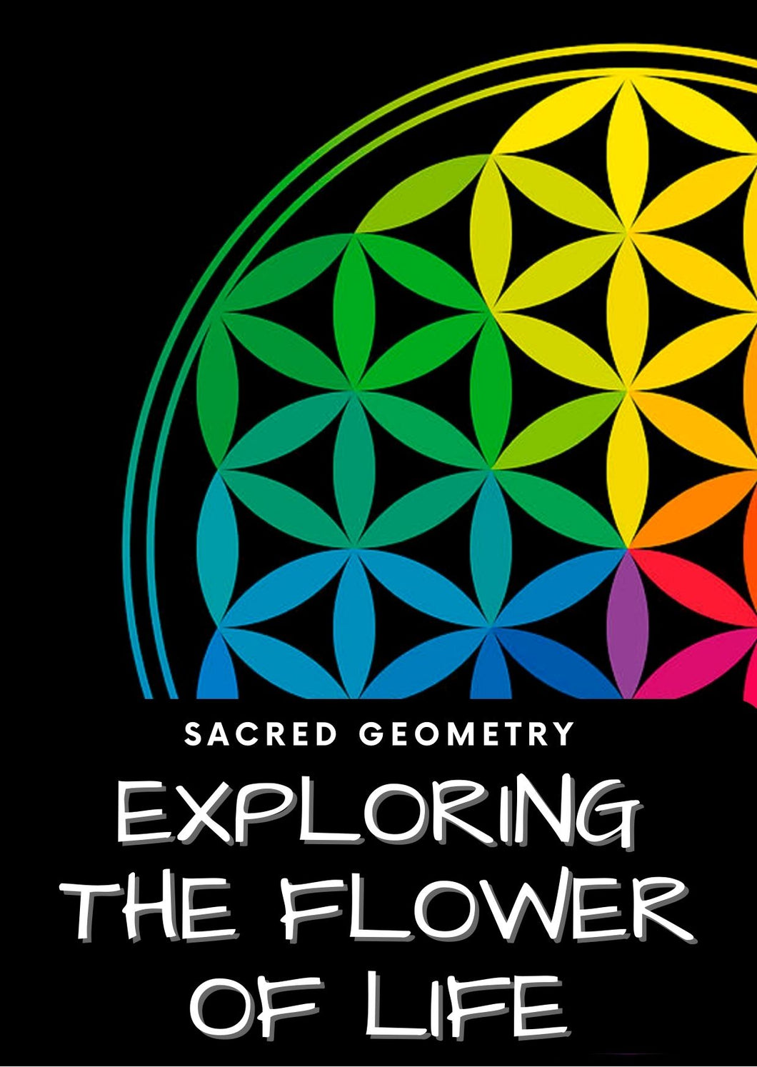 Sacred Geomentry - Exploring the Flower of Life (Adult Workshop)